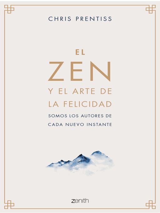 Title details for El Zen y el arte de la felicidad by Chris Prentiss - Available